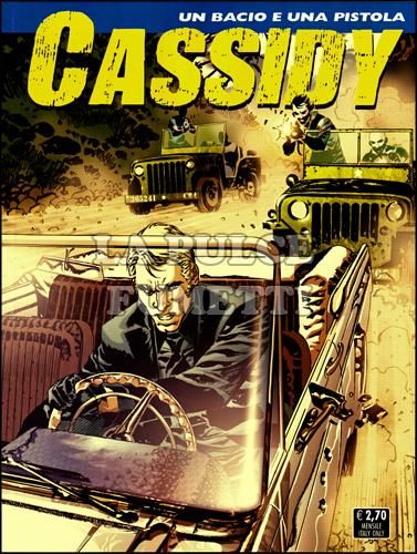 CASSIDY #    11: UN BACIO E UNA PISTOLA